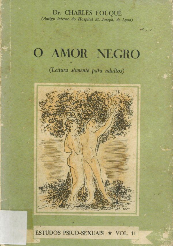 Amor Negro, O